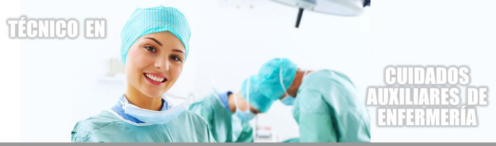 Técnico en Cuidados Auxiliares de Enfermería